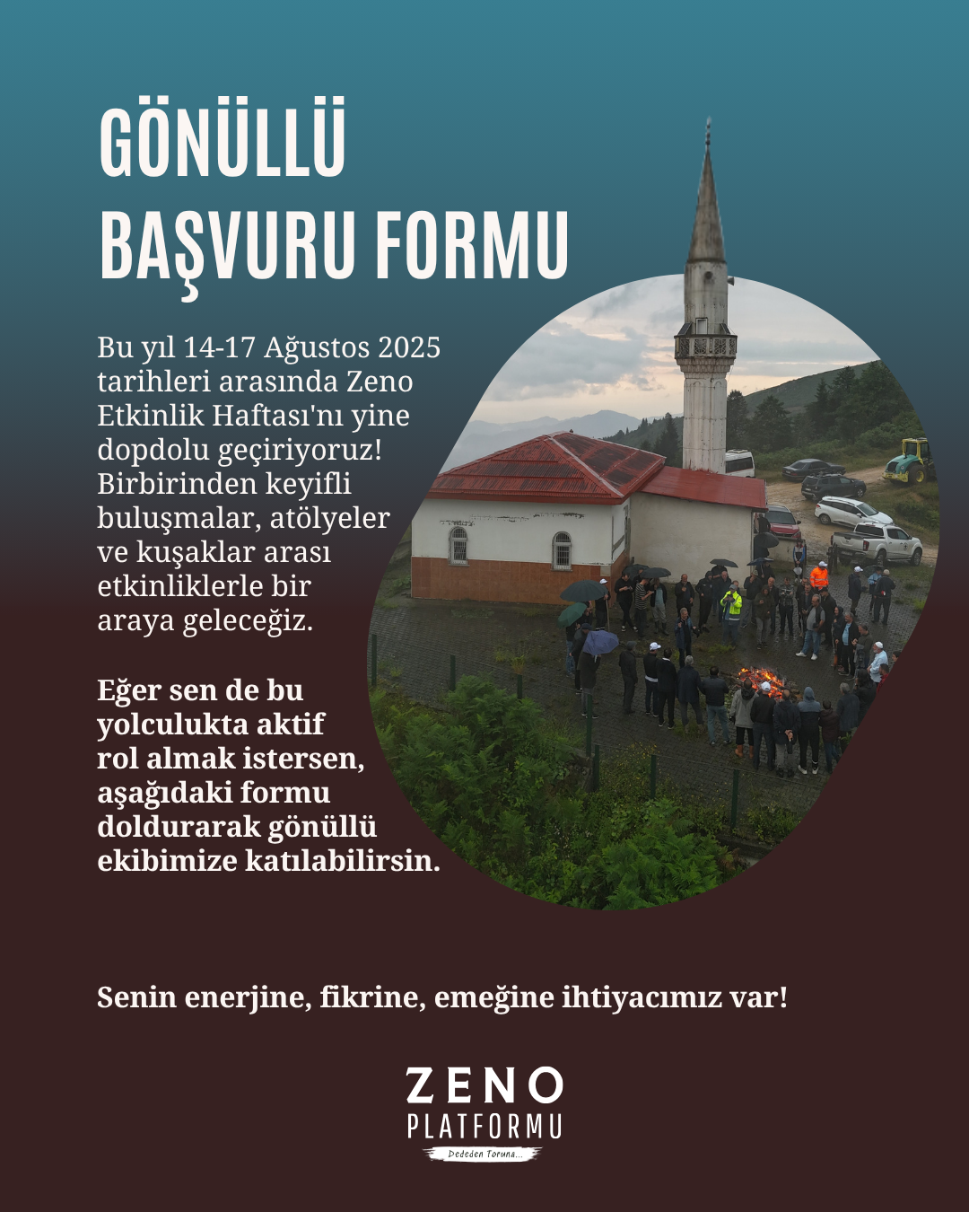 Gönüllü Ol! Senin enerjine, fikrine, emeğine ihtiyacımız var! 